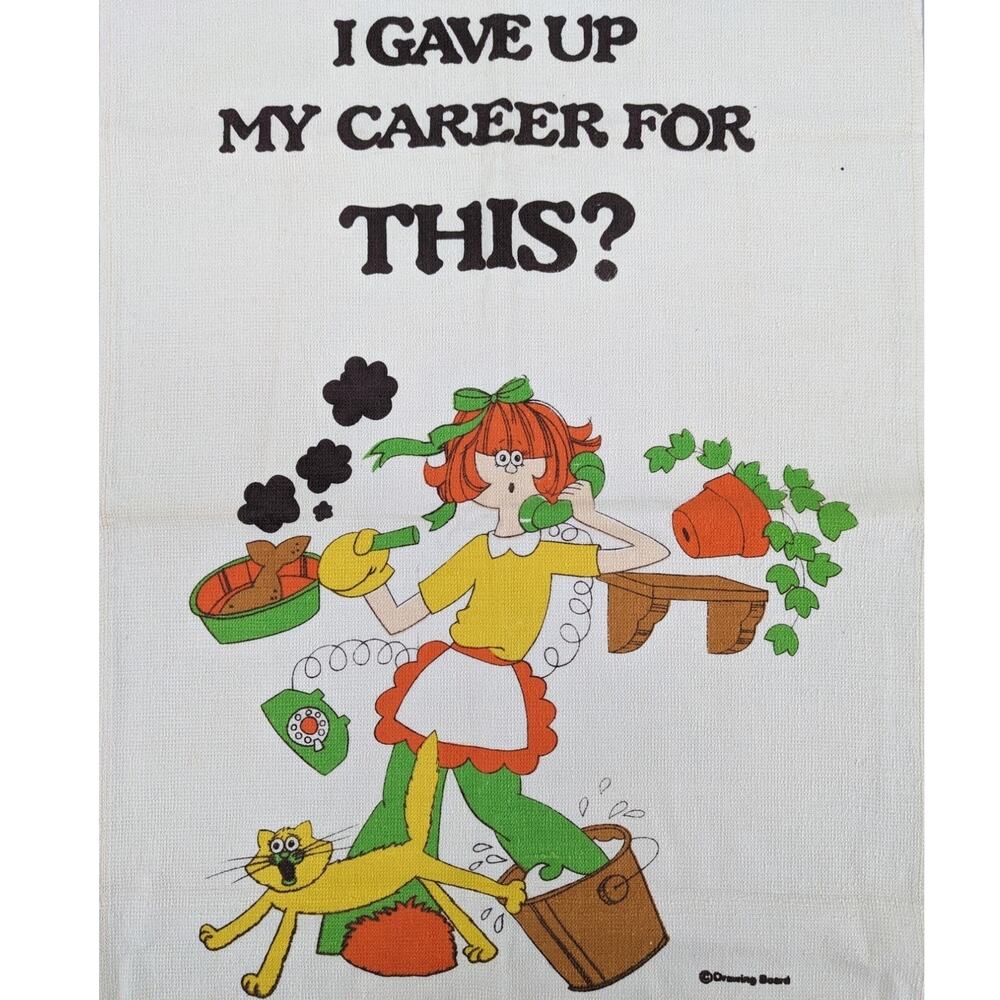 "I Gave Up My Career For This?" Vintage 1970's Kitchen Towel Terry Cloth CANNON